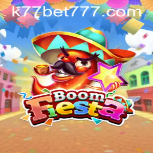The Ultimate Guide to BoomFiesta: Dive into the Thrills of K77 Bet