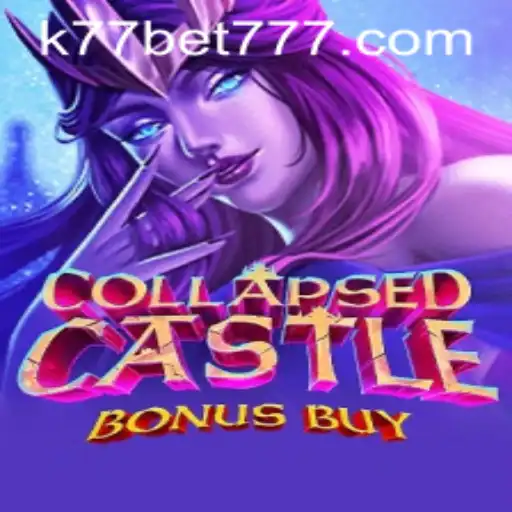 Explore the Enigmatic World of CollapsedCastleBonusBuy with K77 Bet