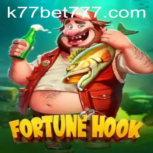 Dive into the Thrilling World of FortuneHook with k77 Bet