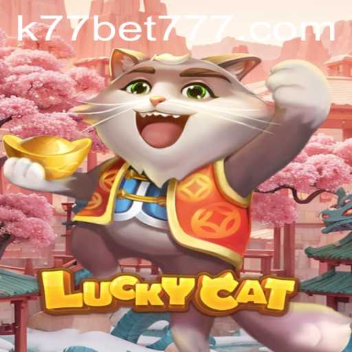 Exploring the World of LuckyCat: A Deep Dive into the Game and the Buzz Around 'k77 bet'