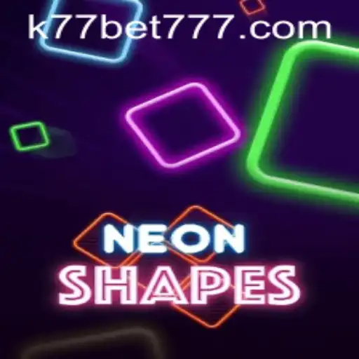 Illuminating the World of NeonShapes: A Thrilling Gaming Adventure Combined with K77 Bet Dynamics