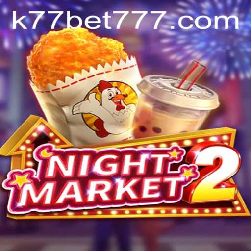 Explore the Thrills of NightMarket2: Game Insights and Strategies
