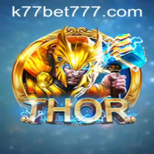 Unveiling the World of THOR: A Thrilling Game Experience with k77 Bet