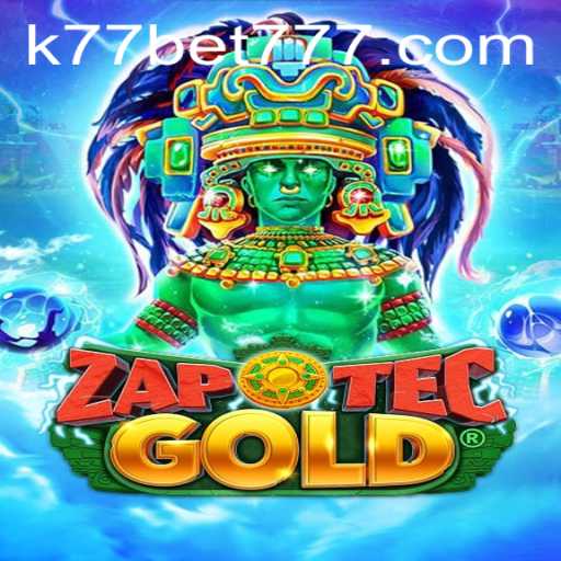 Unearthing the Mystical World of ZapOtecGold: An Engaging Experience with K77 Bet